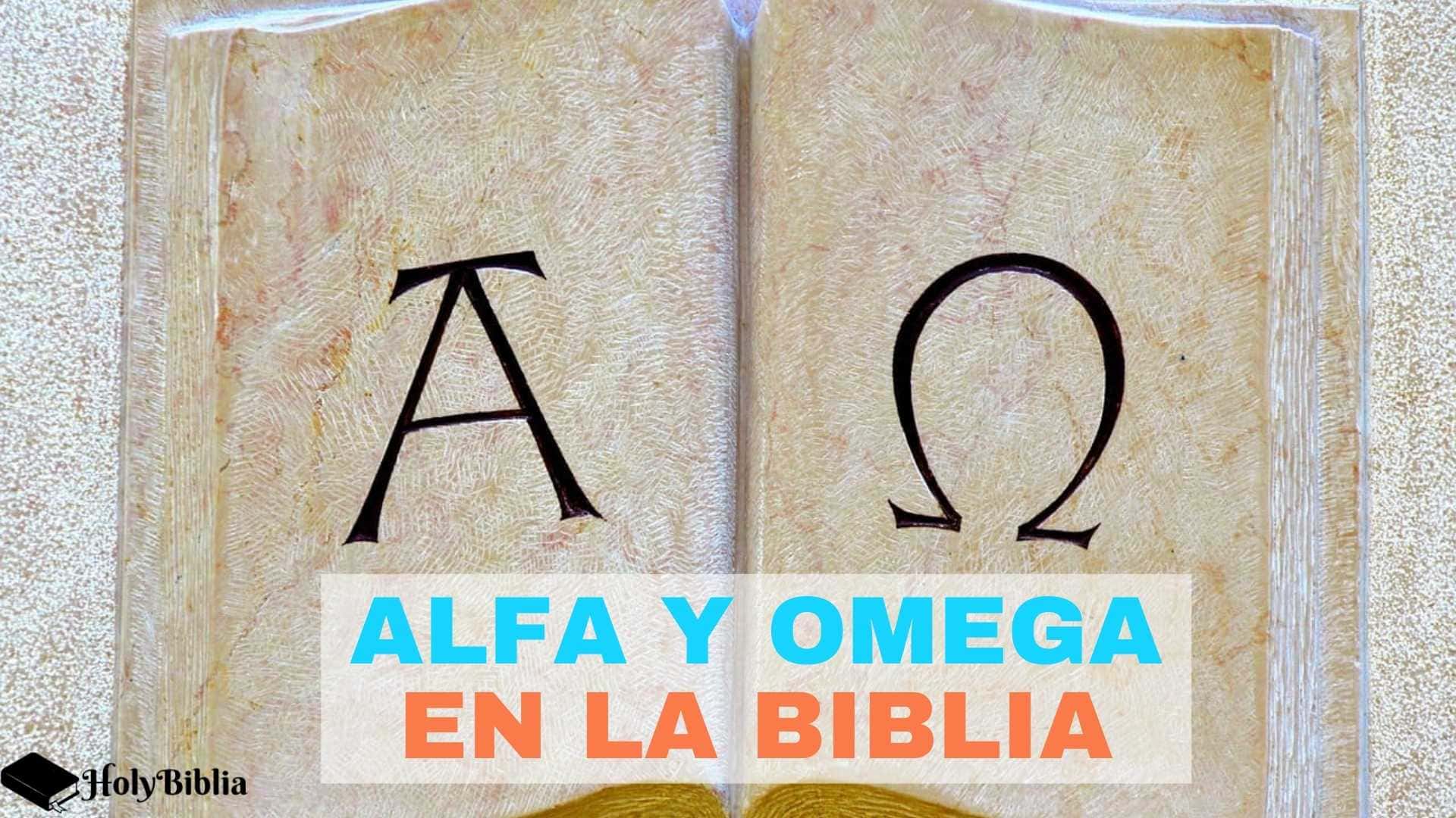Alfa y Omega en la Biblia