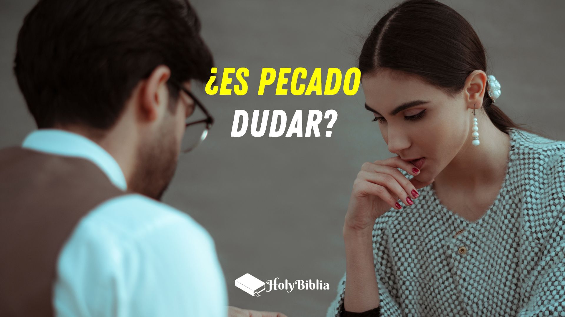 Es pecado Dudar de Dios
