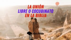 ¿Es pecado la unión libre en la Biblia?