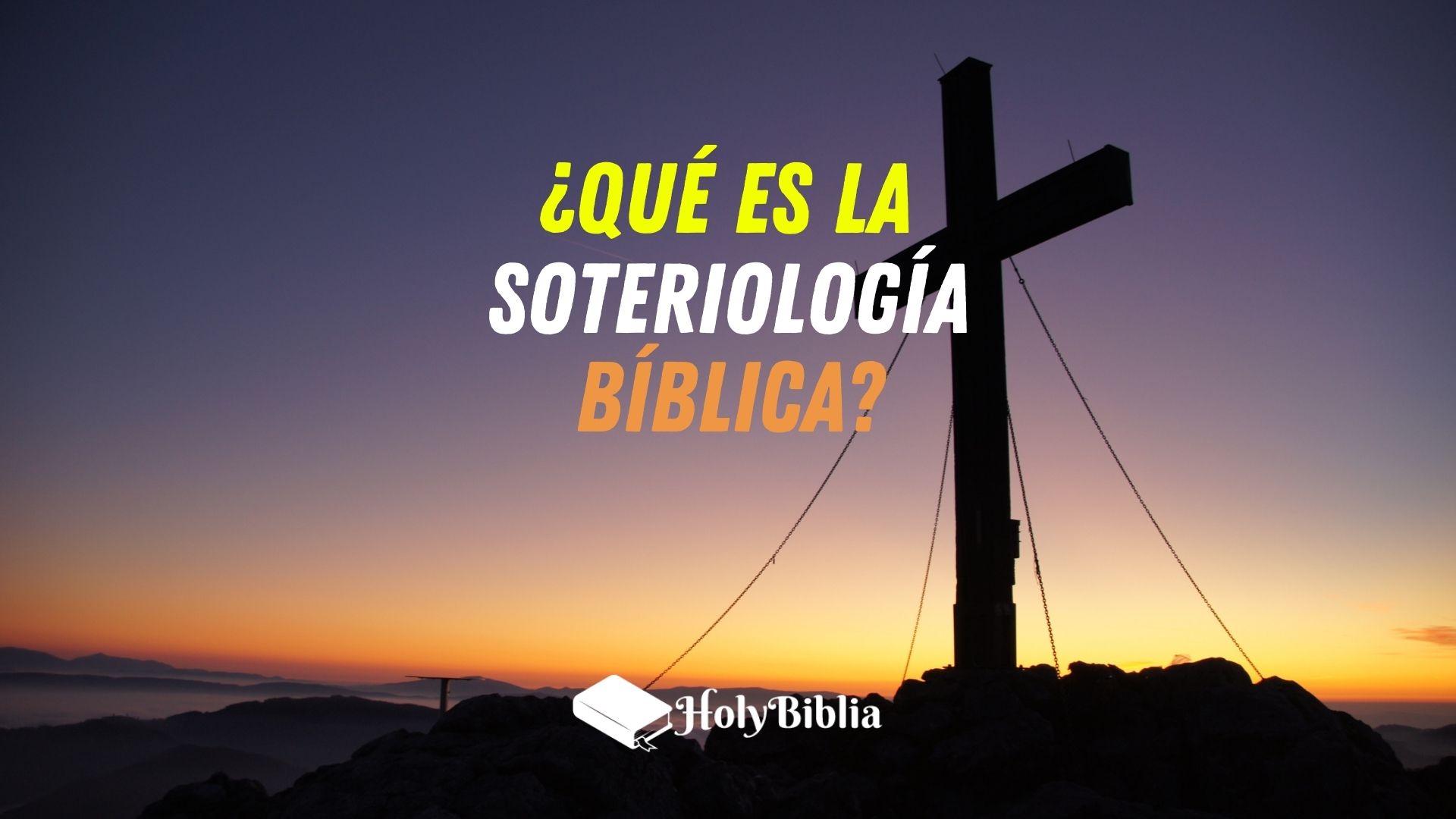 Qué es la soteriología La Doctrina de la Salvación