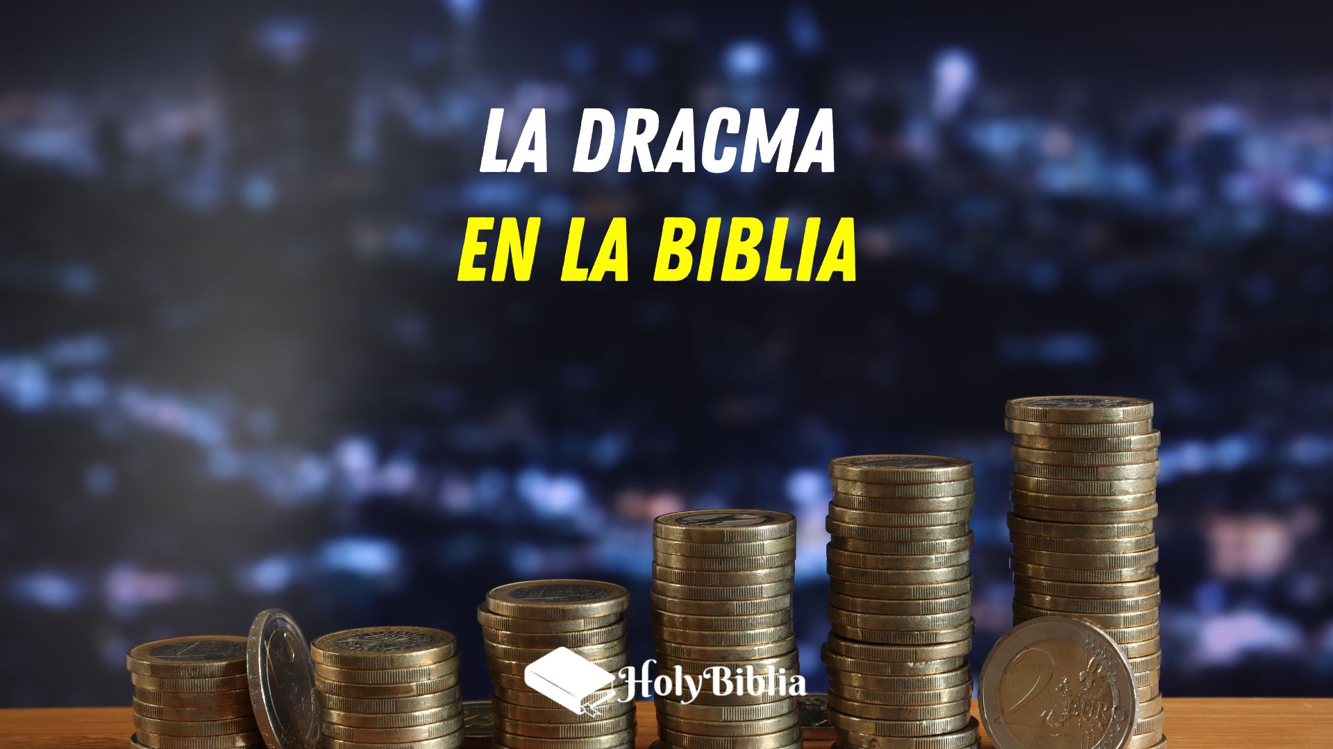 Qué es un dracma en la Biblia