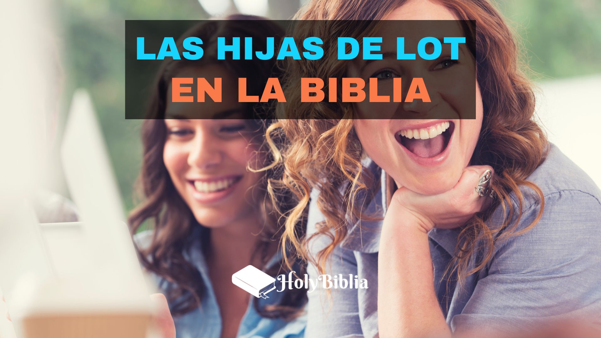 Quién era Hijas de Lot en la Biblia..