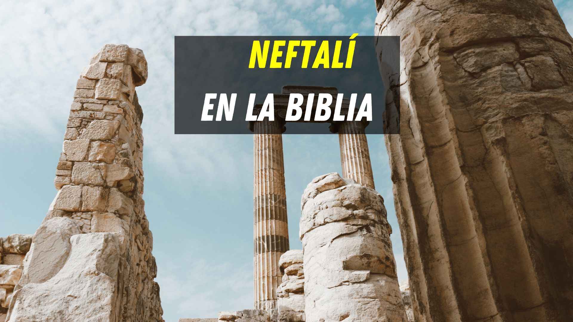 Quién era Neftalí en la Biblia