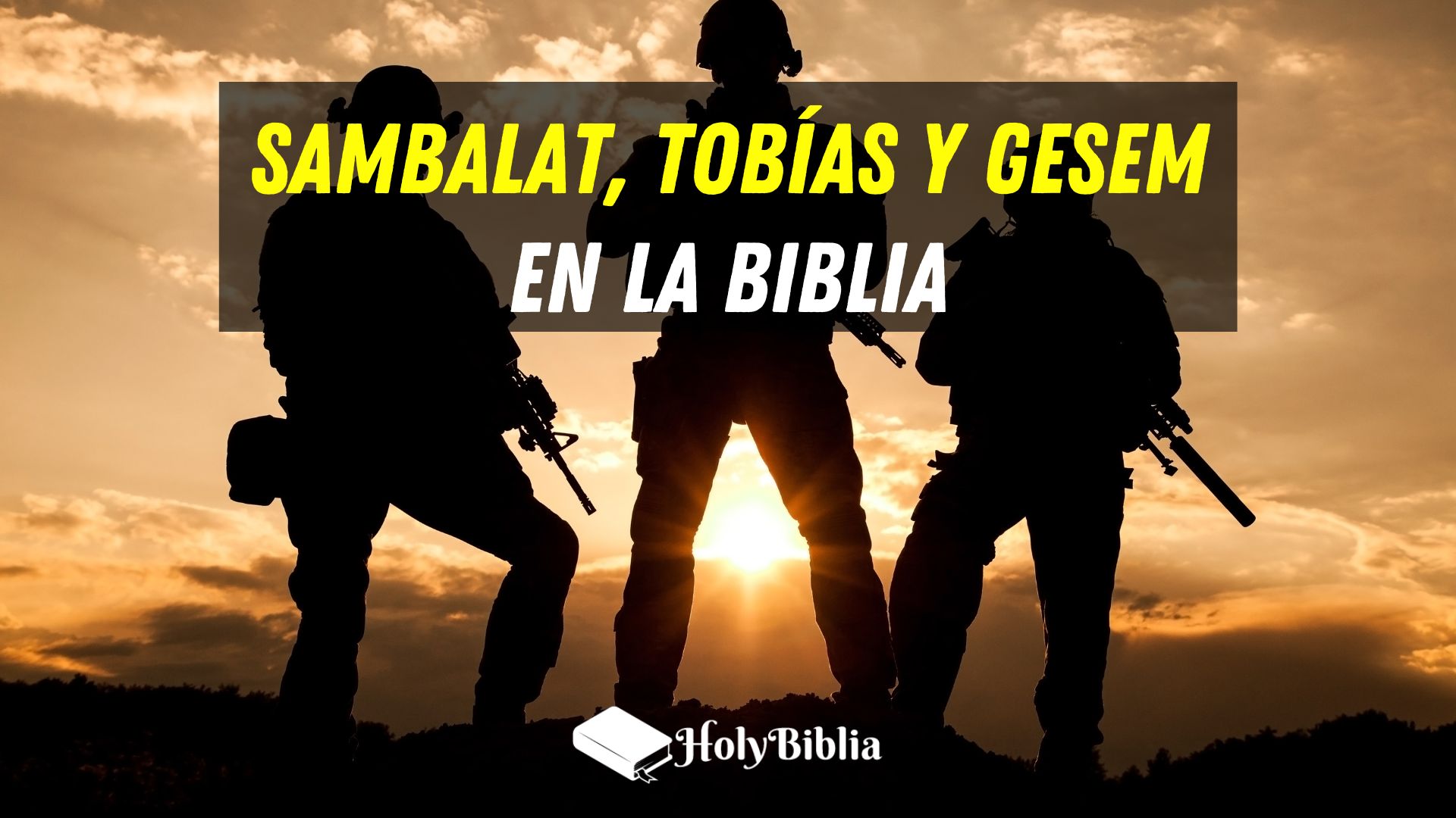ᐅ ️ ¿Quién era Sanbalat, Tobías y Gesem en la Biblia?