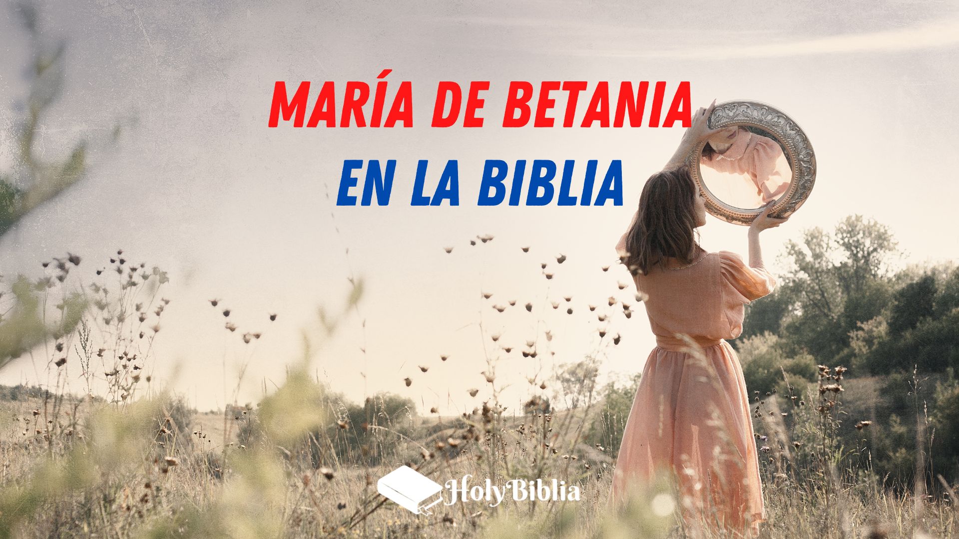 Quién fue María de Betania en la Biblia