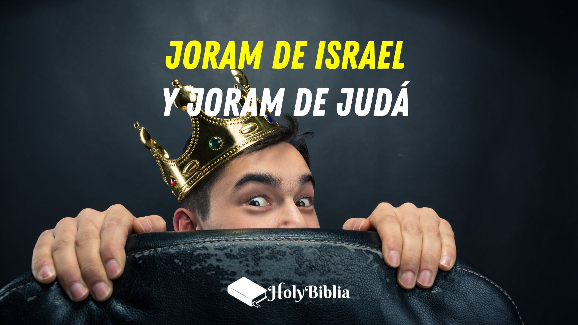 Quién fue el rey Joram en la Biblia