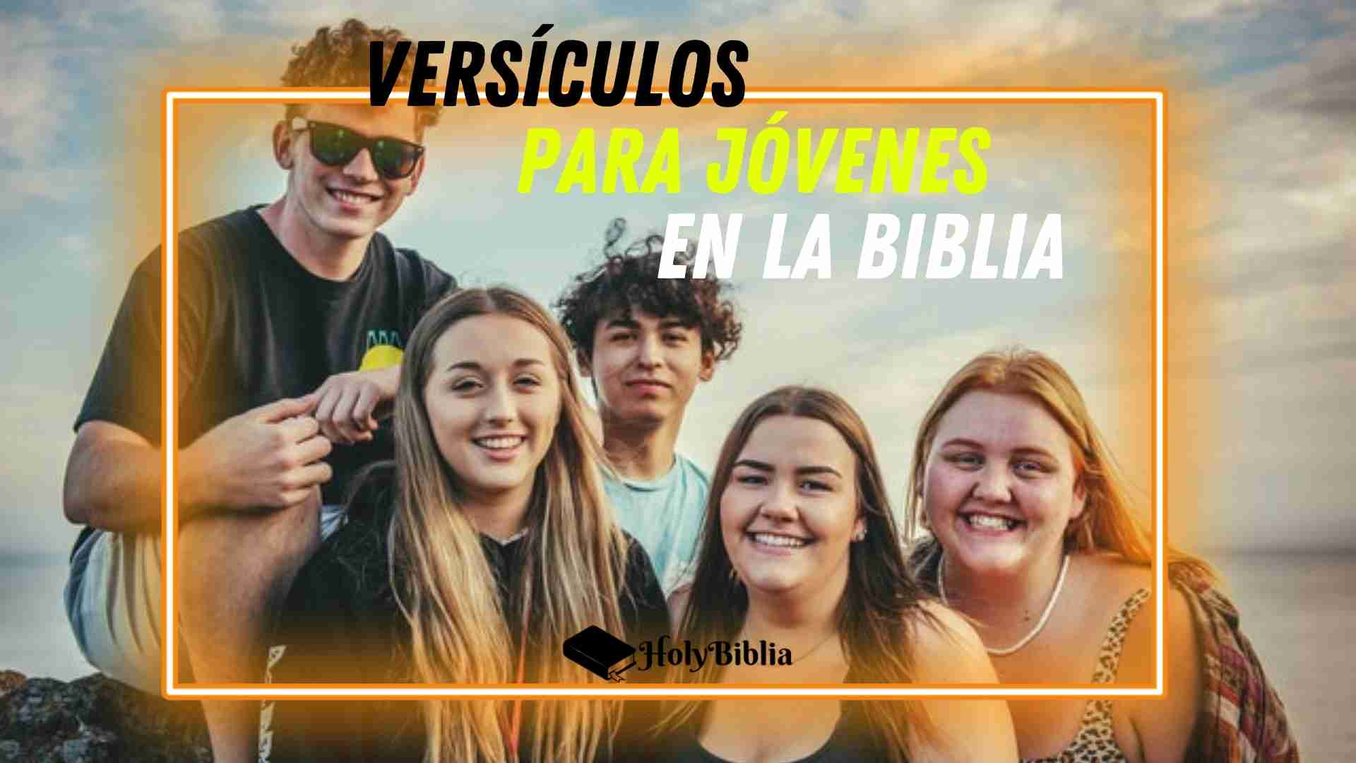 Versículos para jóvenes en la Biblia